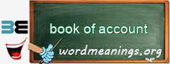 WordMeaning blackboard for book of account